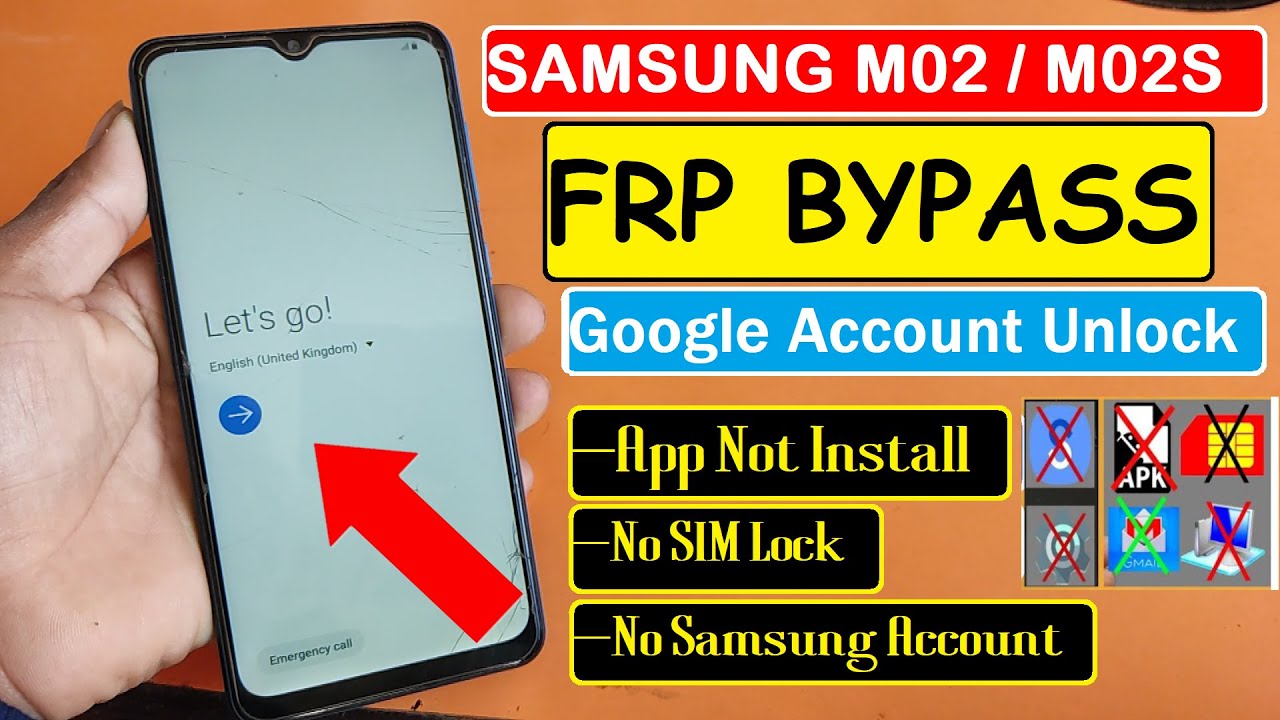 Samsung M02 / M02S Frp Bypass / SM-M022G Google Account Samsung M02 / M02S Frp Bypass / SM-M022G Google Account