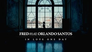Fred ft Orlando Santos - In Love one Day