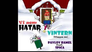 Watch Pavlov Ramel Vi Som Hatar Vintern klappa Nu video