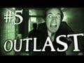 SCARIEST PART! - Outlast Gameplay Walkthrough Playthrough - Part 5 SCARIEST PART! - Outlast Gameplay Walkthrough Playthrough - Part 5