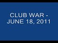 BLAZER STRIFE SERVER CLUB WAR - JUNE 18, 2011