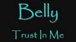 Watch Belly Trust In Me video