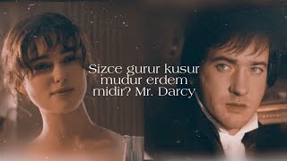 Mr. Darcy &Elizabeth, 'sizinle alay edemem, ne yazıktır ki ben gülmeyi çok sever