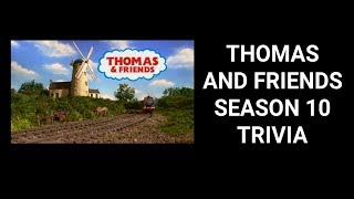 Thomas and Friends: Season 10 | TRIVIA