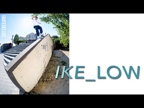 IKE_LOW /// PRESENTED BY SKATEDELUXE & ADIDAS SKATEBOARDING