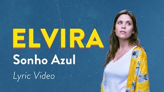 Elvira - Sonho Azul (2020)
