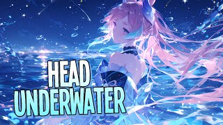 Nightcore - Head Underwater Tom Walker Sped Up