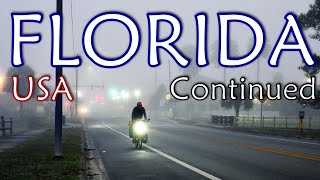 Foggy Florida by Bicycle! // Part 10 - Florida, USA (continued) // Cycling the World