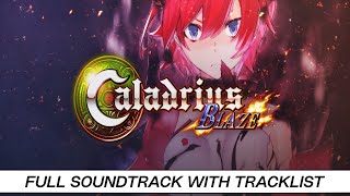 Caladrius Blaze Full Ost With Timestamps High Quality Soundtrack