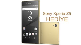 Sony Xperia Z5 Hediye Ediyoruz