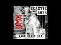 [Beastie Boys X DMX] Dark Beast XXX - 14 - Shot Your Whole Crew