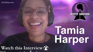 Meet Syfy Sista Tamia Harper | Wti #107