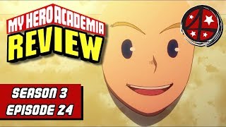 THE BIG 3 ARE HERE! | My Hero Academia Season 3 Episode 24 REVIEW | Anime FMK