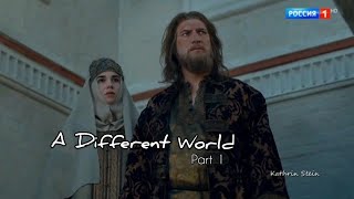 A Different World || Фёдор Романов & Ксения Шестова; Борис Годунов