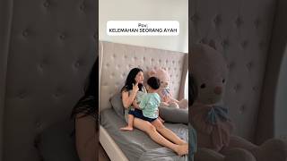 Kelemahan Seorang Ayah