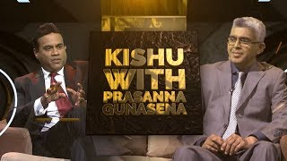 Dr.Prasanna Gunasena - VIP with KISHU - (2019-09-22)
