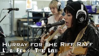 Hurray For The Riff Raff 34 Living In The City 34 Telefunken Live From The Lab Hurray For The Riff Raff 34 Living In The City 34 Telefunken Live From The Lab