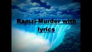 Watch Ramzi Murder video