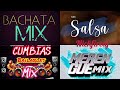 Mega mix de lujo 2 horas de las mejores canciones de Bachata-Salsa-Cumbia-Merengue / Nickfiredj