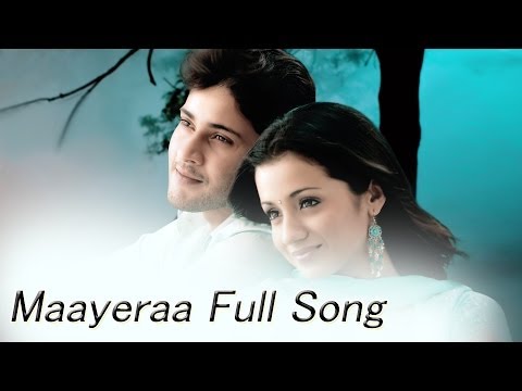 Maayera Full Song || Sainikudu - Movie || Mahesh BabuTrisha