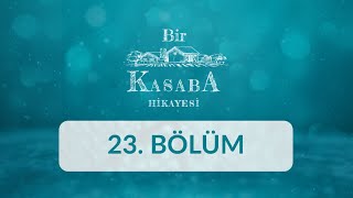 Şanlıurfa Halfeti - Bir Kasaba Hikayesi 23.Bölüm