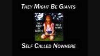 Video A self called nowhere They Might Be Giants