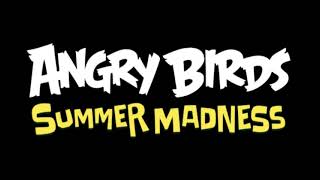 Angry Birds Summer Madness Main Theme