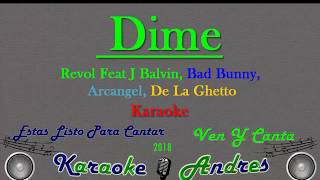 Dime Feat J Balvin Bad Bunny Arcangel De La Ghetto Revol Karaoke Dime Feat J Balvin Bad Bunny Arcangel De La Ghetto Revol Karaoke