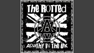 Watch Rotted Apathy In The Uk video