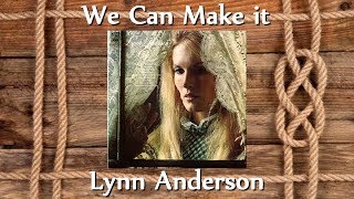 Watch Lynn Anderson We Can Make It video