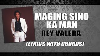 Watch Rey Valera Maging Sino Ka Man video