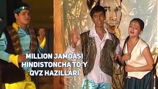 Million Jamoasi - Hindistoncha To'y (Qvz Hazillari)