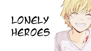 Anime- Lonely heroes (ASMV)