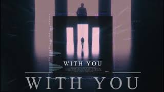 BOWEN - WITH YOU (Original mix)