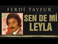 Ferdi Tayfur - Sen De Mi Leyla Türküola LP orijinal plak kaydı - 003ismail - Suat Sayın