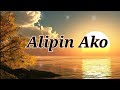Alipin Ako - Liezel Garcia (Lyrics)