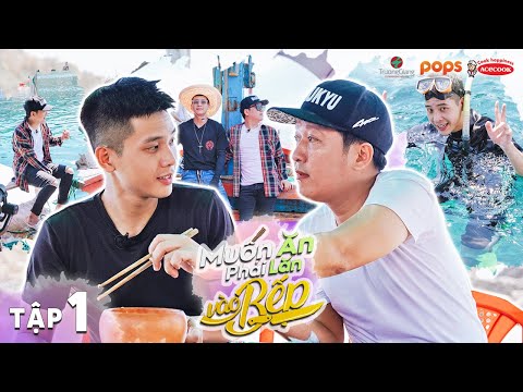 #1 Trường Giang GIẬN Quân A.P vì mải mê lặn tìm CON CÁ ĐẸP NHẤT | Muốn Ăn Phải Lăn Vào Bếp Mùa 3