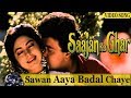 sawan aaya badal chay....|Full video song|Saajan ka ghar| by Sadabahar hits