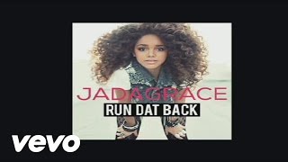 Watch Jadagrace Run Dat Back video