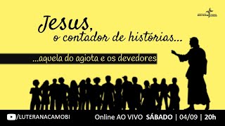 JESUS e aquela do agiota e os devedores