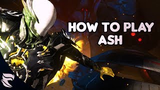 Warframe: How to play Ash 2018