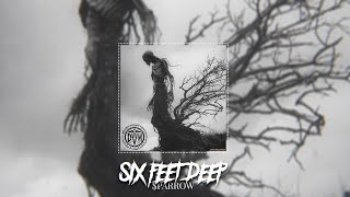 Parrow - Six Feet Deep Visualizer