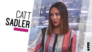 Catt Sadler Interview The Hype E