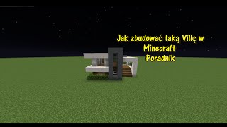 Jak Zbudować Skromną Villę W Minecraft