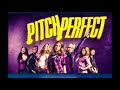Pitch Perfect Soundtrack Full images Pitch Perfect Soundtrack Full