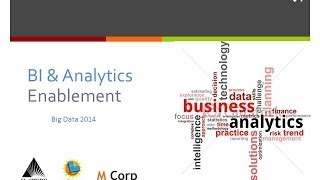 How to make Analytics & Big Data Work - MCorp Session 22:Big Data 2014 - A PSP Forum