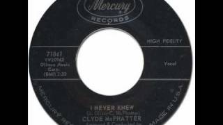 Watch Clyde Mcphatter I Never Knew video