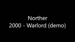 Watch Norther Warlord video