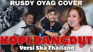 Kopi Dangdut (Koplo Pargoy ❗❗❗ wik wik wik) | Cover By Rusdy Oyag