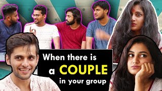When there is a couple in your group | Funcho Entertainment ft. Nilam Parmar When there is a couple in your group | Funcho Entertainment ft. Nilam Parmar